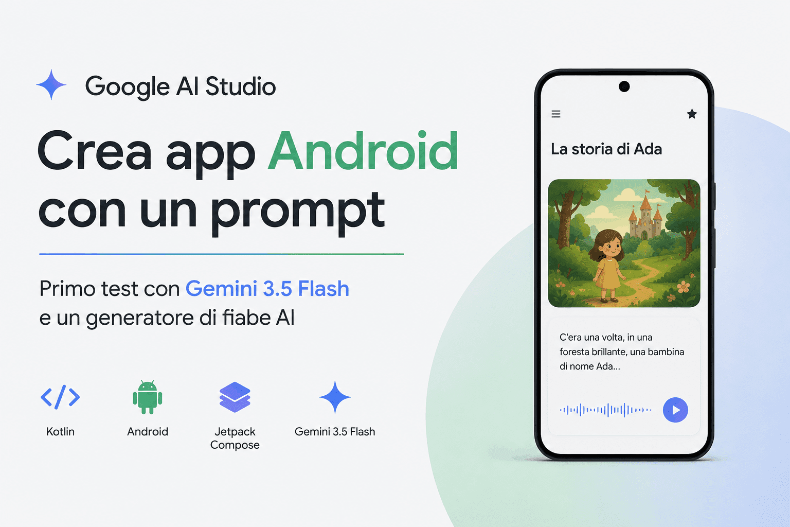 Google AI Studio app Android: primo prototipo con Gemini 3.5 Flash