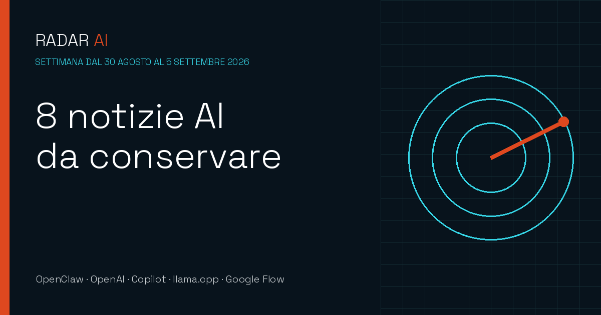 Radar AI: otto notizie AI della settimana dal 30 agosto al 5 settembre 2026