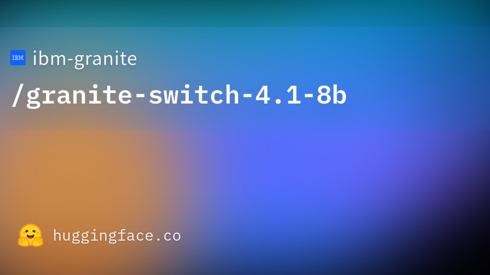 Model card ufficiale di IBM Granite Switch 4.1 8B su Hugging Face